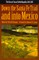 Down the Santa Fe Trail and Into Mexico