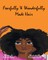 Fearfully & Wonderfully Made Hair