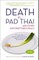Death by Pad Thai