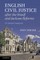English Civil Justice After the Woolf and Jackson Reforms