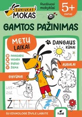Šuniukas Mokas. Gamtos pažinimas. Užduotėlės nuo 5 m.