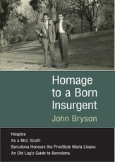 Homage to a Born Insurgent