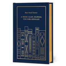 Must-Read Classics: A Book Club Journal for Bibliophiles