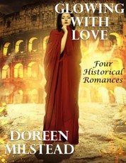 Glowing With Love: Four Historical Romances