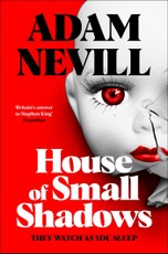 House of Small Shadows
