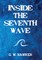 Inside the Seventh Wave