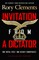 Invitation from a Dictator