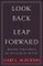 Look Back, Leap Forward