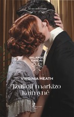 Įžūlioji markizo kaimynė (knyga su defektais)
