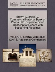 Brown (Claresa) V. Commercial National Bank of Peoria U.S. Supreme Court Transcript of Record with Supporting Pleadings