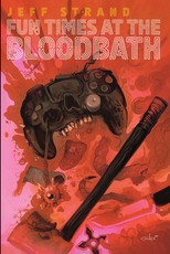 Fun Times at the Bloodbath