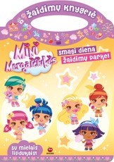 Mini mergaičiukės. Smagi diena žaidimų parke. Su minkštais lipdukais!