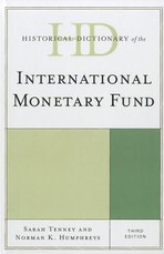 Historical Dictionary of the International Monetary Fund, Third Edition