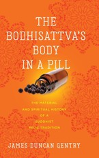 The Bodhisattva's Body in a Pill