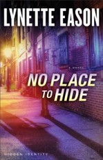 No Place to Hide (Hidden Identity Book #3)