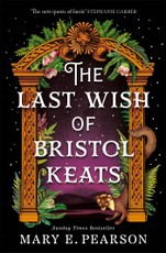 The Last Wish of Bristol Keats