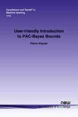 User-friendly Introduction to PAC-Bayes Bounds
