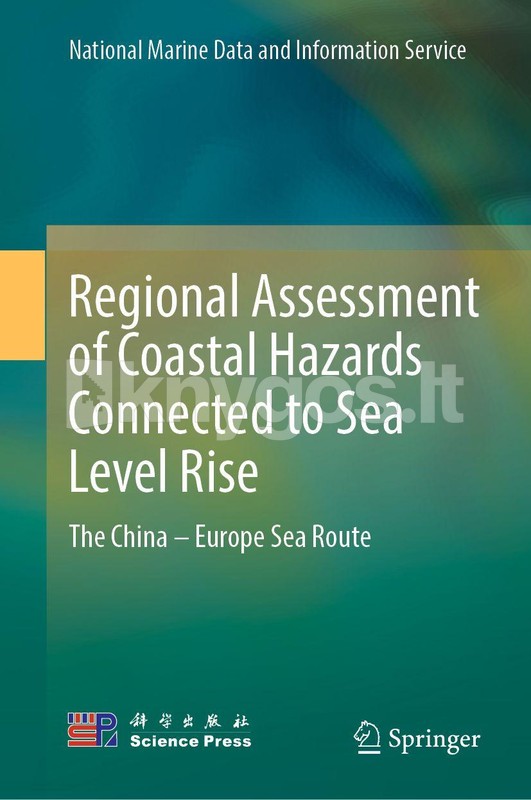 Regional Assessment of Coastal Hazards Connected to Sea Level Rise ...
