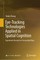 Eye-Tracking Technologies Applied in Spatial Cognition