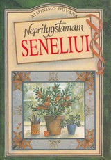 Neprilygstamam seneliui