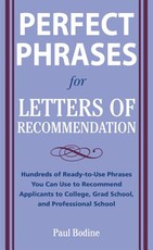 Perfect Phrases for Letters of Recommendation