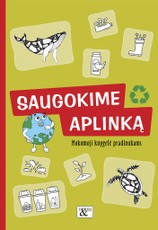 Mokomoji knygelė pradinukams „Saugokime aplinką“