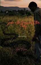 Snake In The Grass and other poetry