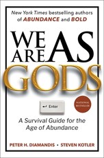 We Are as Gods