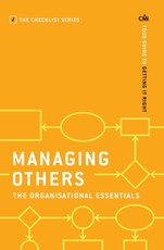 Managing Others: The Organisational Essentials