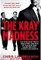 The Kray Madness