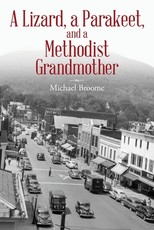 A Lizard, a Parakeet, and a Methodist Grandmother