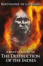 Brief Account of the Destruction of the Indies
