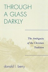 Through a Glass Darkly