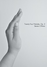 Twenty Four Preludes, Op. 2