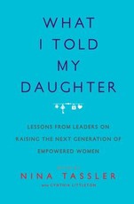 What I Told My Daughter
