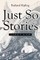 Just So Stories