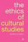 Ethics of Cultural Studies