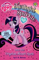 Twilight Sparkle and the Crystal Heart Spell