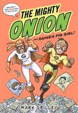 The Mighty Onion and Guinea Pig Girl!