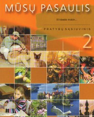 Mūsų pasaulis. 2-asis pratybų sąsiuvinis III klasei