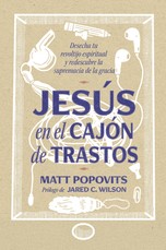 JesÃÂºs En El CajÃÂ³n de Trastos