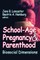 School-Age Pregnancy & Parenthood