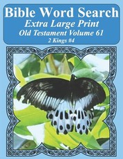 Bible Word Search Extra Large Print Old Testament Volume 61