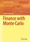 Finance with Monte Carlo