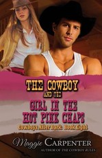 The Cowboy and the Girl In The Hot Pink Chaps