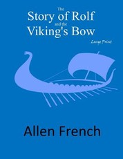 The Story of Rolf and the Viking's Bow