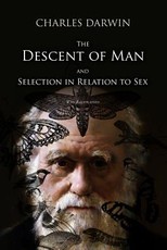 The Descent of Man, and Selection in Relation to Sex