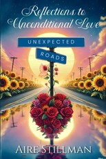 Reflections to Unconditional Love