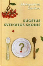 Rūgštus sveikatos skonis