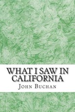 What I Saw In California